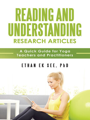 cover image of Reading and Understanding Research Articles – a Quick Guide for Yoga Teachers and Practitioners